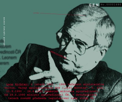 Leon Richter: from 1961 to 1969 a speaker of the Ministry of Internal Affairs. Secret StB collaborator (“Jiří Novotný“, No. 434). 9. 15. 1989 – 6. 28. 1990 deputy of the Minister of Justice. Since 6. 29. 1990 Czech Minister of Justice. In the ‘90s also a chairman of legislative committee of the Czech government., Cprint, 120x100 cm, 2000